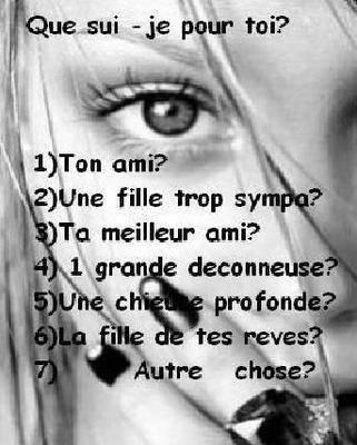 que je suis pour toi ???